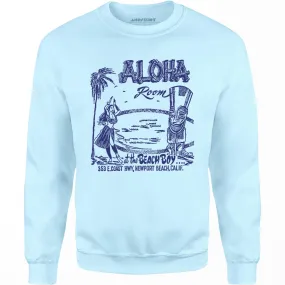 Aloha Room - Newport Beach, CA - Vintage Tiki Bar - Unisex Sweatshirt
