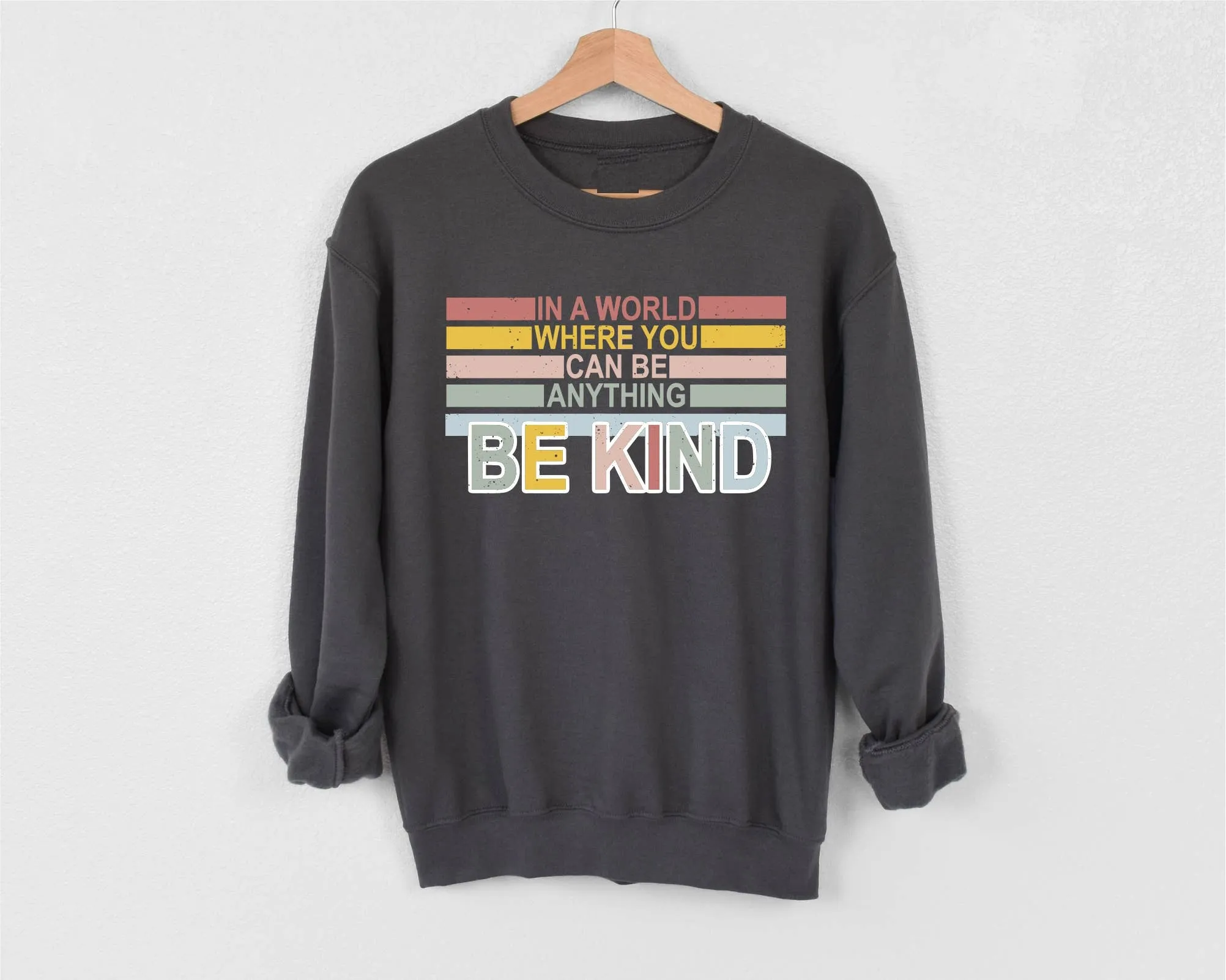 Be Kind Grey Sweatshirt