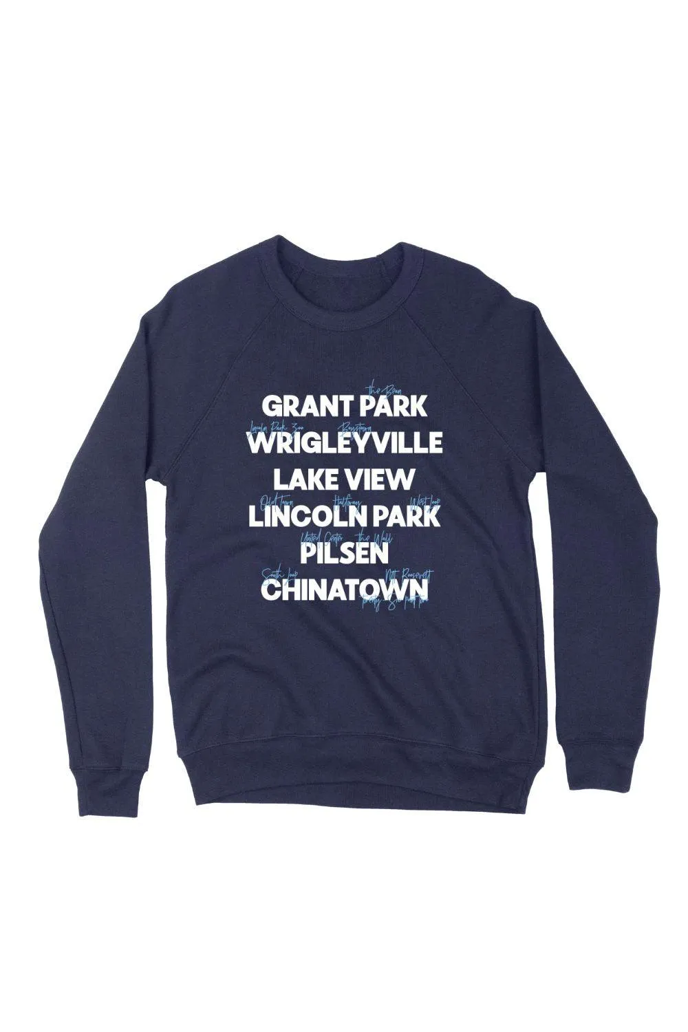 Chicago Neighborhoods Sweatshirt