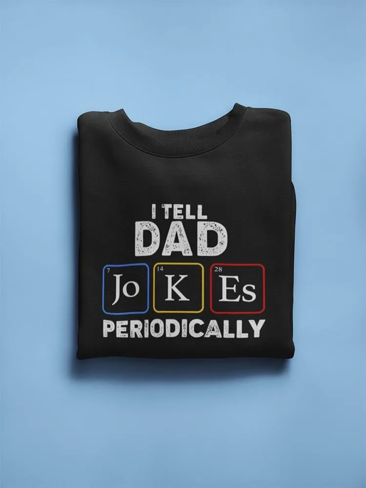 Dad Jokes Design Sweatshirt Men's -GoatDeals Designs