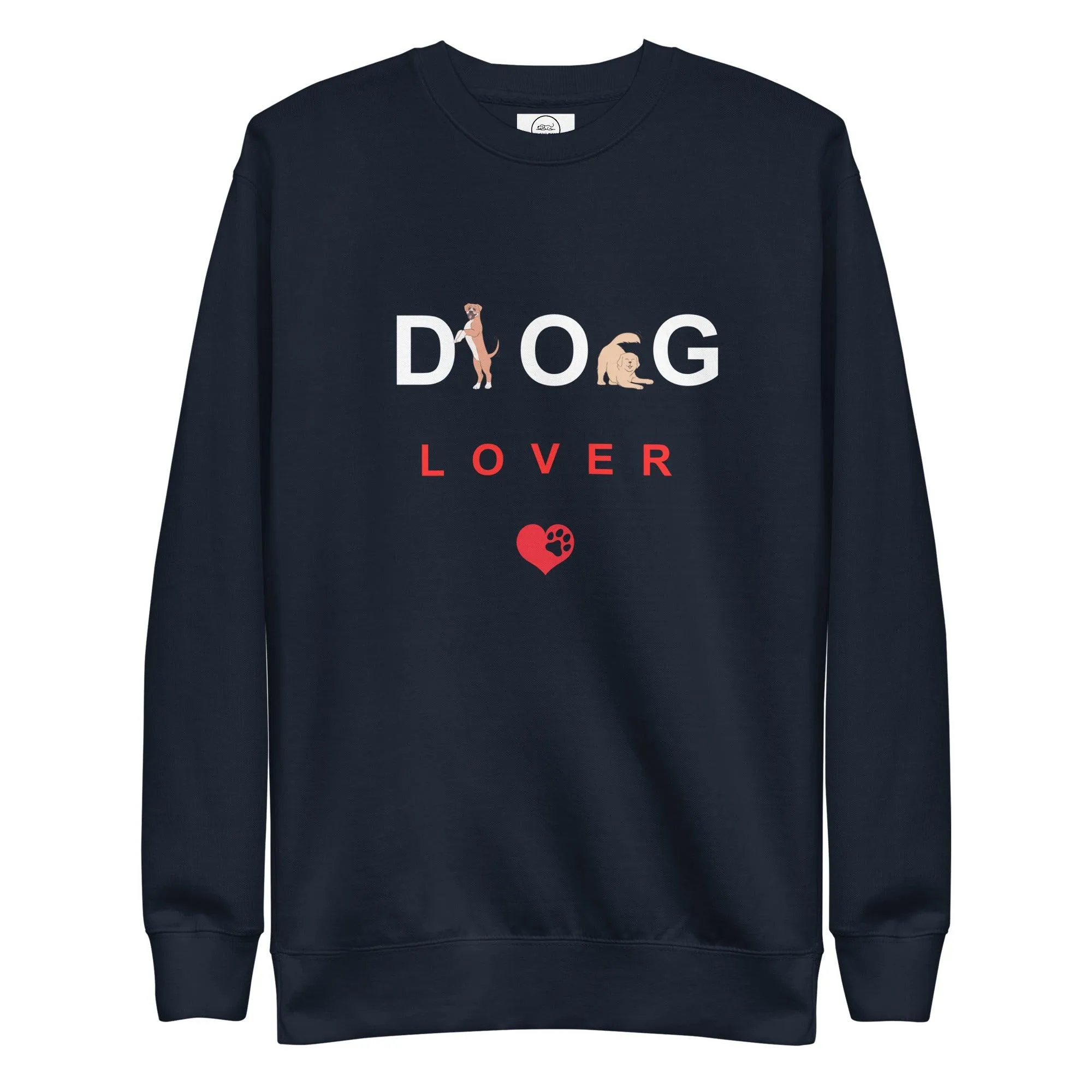 Dog Lover Premium Cotton Sweatshirt - Absolute Dog Lover