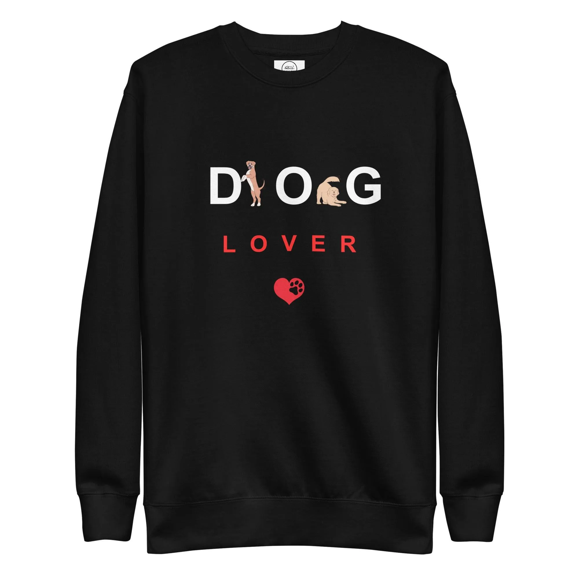 Dog Lover Premium Cotton Sweatshirt - Absolute Dog Lover