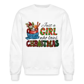 Just a Girl Who Loves Christmas Sweatshirt