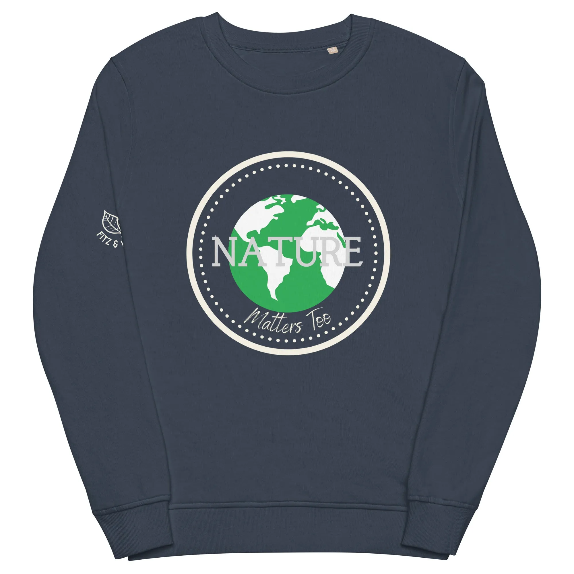 Nature Matters too, Unisex organic sweatshirt