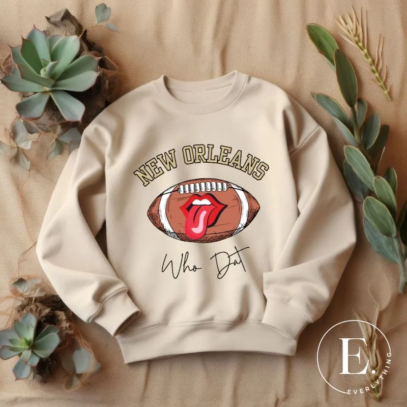 New Orleans Who Dat Sweatshirt