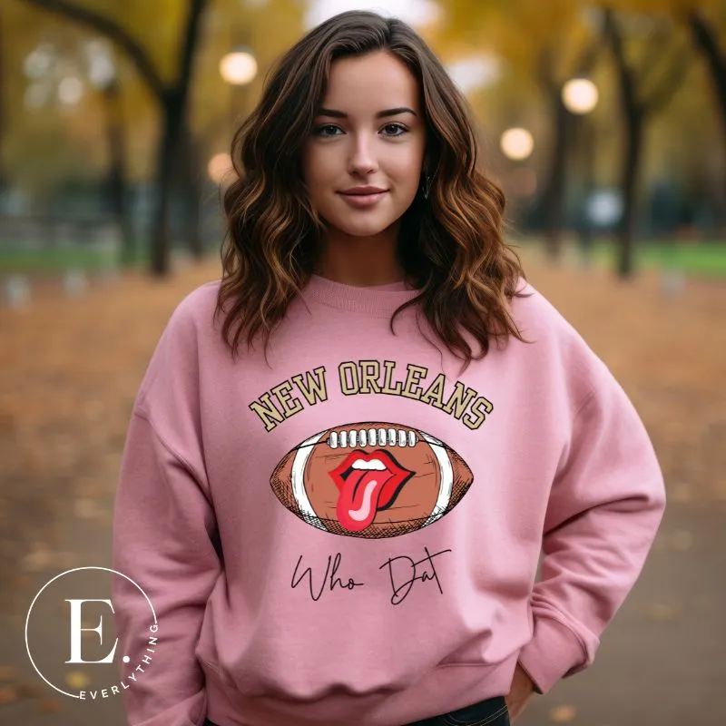 New Orleans Who Dat Sweatshirt