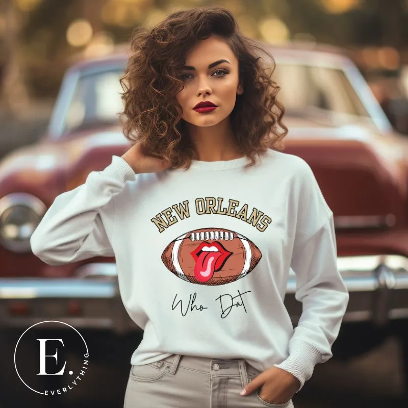 New Orleans Who Dat Sweatshirt