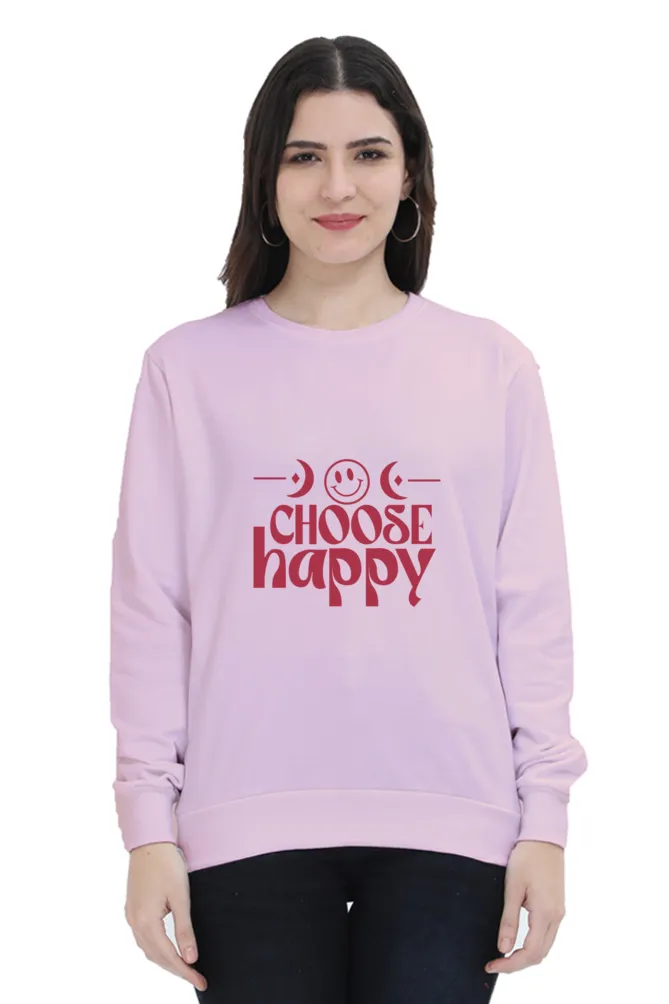 Unisex Sweatshirt - Choose Happy